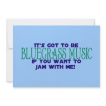 It's Got to Be Bluegrass... Custom Invites