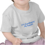 It's Hard Raising My Parents 2 Tee Shirt