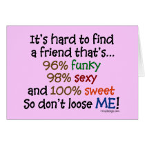 It's hard to find a friend greeting cards