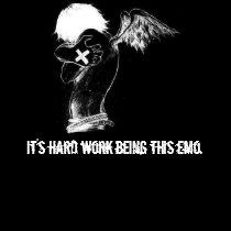 It's hard work being this emo T-shirt