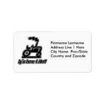 It's How I Roll Tractor Graphic Custom Address Labels