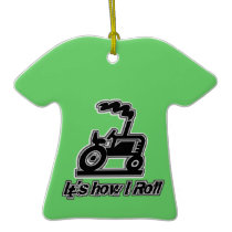 It's How I Roll Tractor Graphic Christmas Tree Ornament