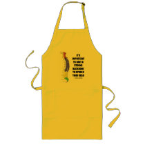 It's Important To Have A Strong Backbone Hold Your Apron