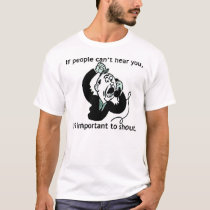 It's important to shout t-shirts by mathcaddycom It's important to shout t-shirts