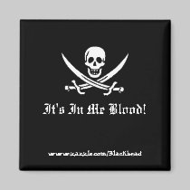 It's In Me Blood! magnets