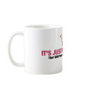 It's Just A Litte Prick mugs by srobertson72 It's Just A Litte Prick mugs