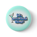 It's Martini Time Button