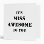 its_miss_awesome_to_you_3_ring_binder-r2