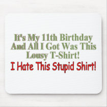 It's My 11th Birthday Gifts mousepads