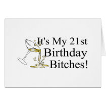 Its My 21st Birthday Bitches (Spilled Drink) Greeting Cards