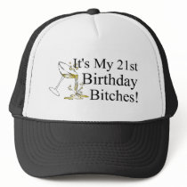 Its My 21st Birthday Bitches (Spilled Drink) Hats