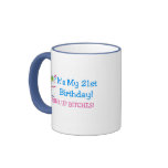 Its My 21st Birthday Drink Up Bitches Pink Mugs