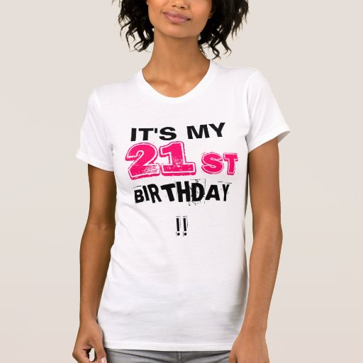 funny 21st bday shirts