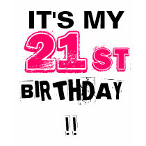 It's my 21st Birthday! Tees