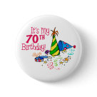 round_button - It's My 70th Birthday! Perfect gift idea for a Seventieth Birthday. Looking for a birthday gift for a 70th birthday? Check out our complete line of birthday shirts and gifts for any age. Look who's 70!