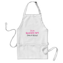 Its My Bachelorette Party Drink Up Bitches Aprons