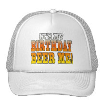 It's My Birthday Beer Me! Funny Bday Joke Mesh Hat