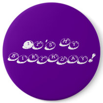 It's my birthday! buttons by Moondial It's my birthday! buttons