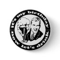 It's My Birthday buttons