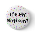 It's My Birthday! buttons by princessklb07 It's My Birthday! buttons