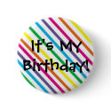 It's My Birthday! buttons by princessklb07 It's My Birthday! buttons