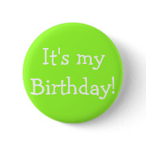 It's my Birthday! buttons by princessklb07 It's my Birthday! buttons
