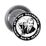 It's My Birthday Buttons