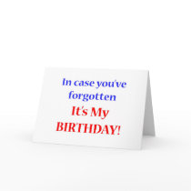 It's my birthday! greeting cards