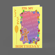 ITS MY BIRTHDAY cards by GreetingsCards ITS MY BIRTHDAY cards