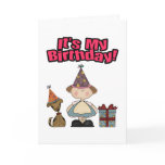 Its my birthday (GIRL) Greeting Cards