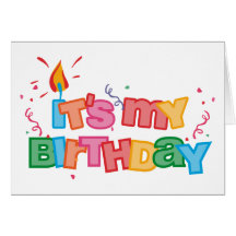 It's My Birthday Letters Card