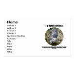It's Never Too Late Make Wise Choices For Planet Business Cards