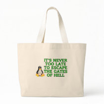 It's never too late to escape the Gates of hell bags
