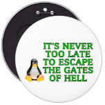 It's never too late to escape the Gates of hell Pin
