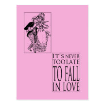 It's Never Too Late Valentine Postcards