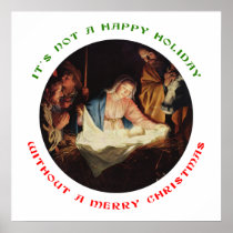 It's Not a Happy Holiday without a Merry Christmas Poster