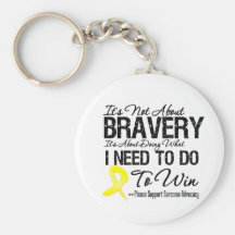 It's Not About Bravery Sarcoma Key Chain