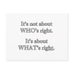 It's not about WHO's right. Post Cards