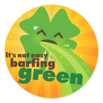 It's Not Easy Barfing Green - Stickers