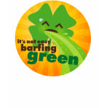 It's Not Easy Barfing Green Tee