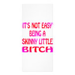 It's Not Easy Being A Skinny Little Bitch Rack Cards