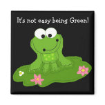 It's Not Easy Being Green Refrigerator Magnets