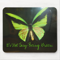 Its Not Easy Being Green. mousepads by MJMcCarthy Its Not Easy Being Green. mousepads