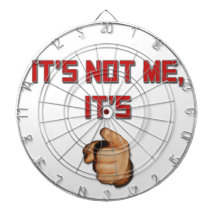 It's Not Me, It's You Dartboards