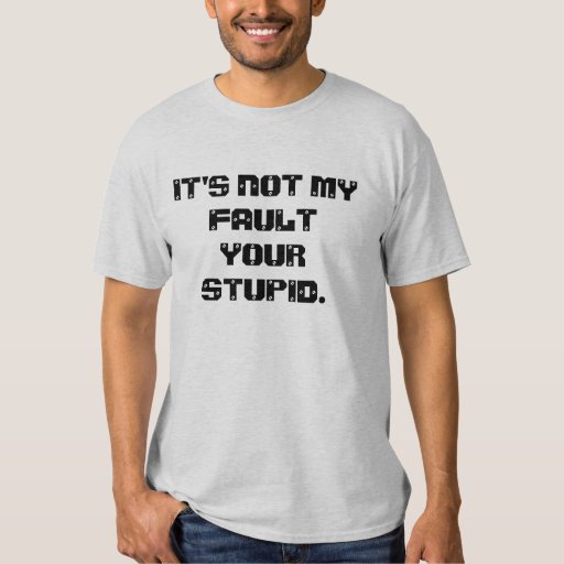 stupid shirt meme