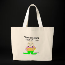 It's not really Bragging bags