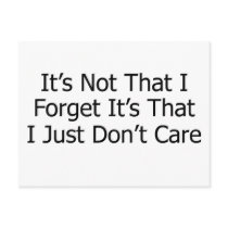 It's Not That I Forget...black text Postcard