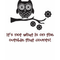 It's not what is on the outside that counts t-shirts by 4GRACE It's not what is on the outside that counts t-shirts
