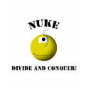 It's Nuke! t-shirts