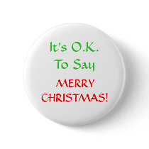 It's O.K.To Say, MERRYCHRISTMAS! buttons by vkm416 It's O.K.To Say, MERRYCHRISTMAS! buttons